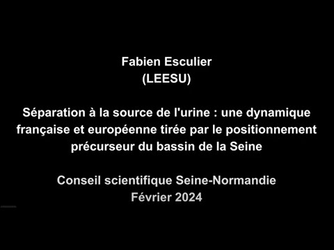 Séparation à la source de l'urine, dynamique française - Fabien Esculier (LEESU)