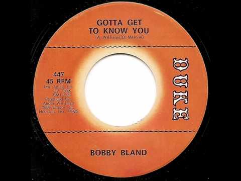 Bobby Bland Gotta Get To Know You Baby Im On My Way Bobby Bland Gotta Get To Know You Baby Im On My Way