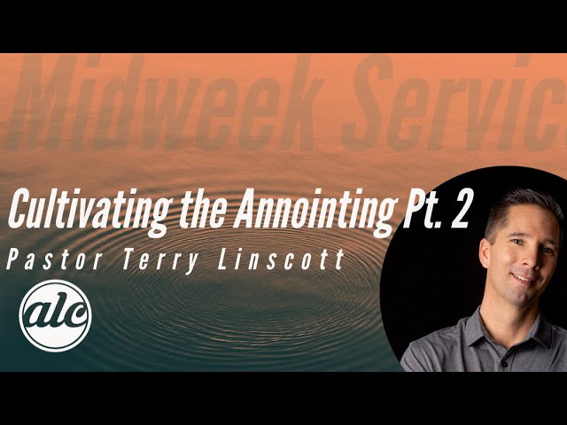 Cultivating The Anointing Pt 2