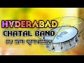 HYDERABAD CHATAL BAND 2021 II DJ SAI GANESH