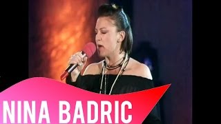 Nina Badric - Sto Ucinio Si Ti