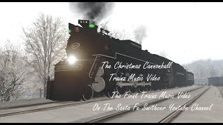 The Christmas Cannonball Trainz Music Video