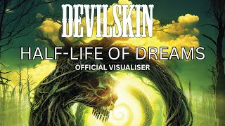 Devilskin - Half-Life Of Dreams Official Visualiser