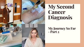 MY SECOND CANCER DIAGNOSIS - MY JOURNEY SO FAR | RESULTS + PROGNOSIS (PART 2) - Tanya Louise