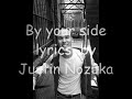 By your side lyrics by Justin Nozuka