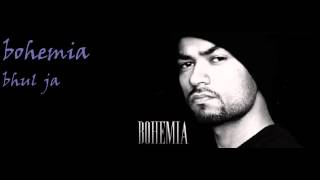 Watch Bohemia Bhul Ja video