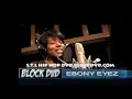 Exclusive Ebony Eyez In Studio Performance n Block DVD Interview