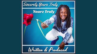 Yourz Truly