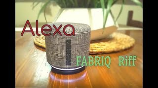 Alexa Fabriq Riff