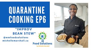 Quarantine Cooking, Episode 6: Improv Bean Stew