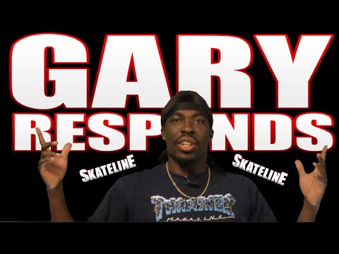 Gary Responds To Your SKATELINE Comments - Polar, Quasi Bobby Dekeyzer, Cyrus Kickflip, TJ SOTY