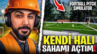 En Büyük Hayali̇m Gerçekleşti̇ Kendi̇ Hali Sahami Açtim Football Pitch Simulator