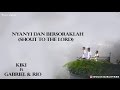 Nyanyi dan Bersoraklah (Shout to the Lord) Kiki Egeten Ft. Gabrielstev & Riostevadit (with lyrics)