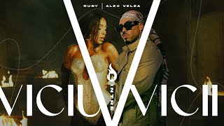 Ruby X Alex Velea - Viciu Intre Vicii