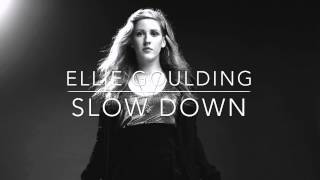 Watch Ellie Goulding Slow Down video