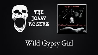Watch Jolly Rogers Wild Gypsy Girl video