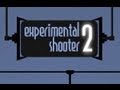 Experimental Shooter 2 Walkthrough