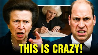 Prince William Furious After Camilla Rewrites Charles Final Will Anne Reveals His True Wish