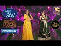 Sayli और Vaishali के "Pinga" Song पर Amazing Vocals! | Indian Idol Season 12 | Greatest Finale Ever