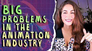 BIG Problems In The Animation Industry!