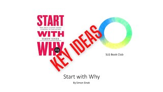 Key Ideas from "Start with why" by Simon Sinek