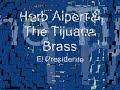 Herb Alpert & The Tijuana Brass - El Presidente (orquestra)