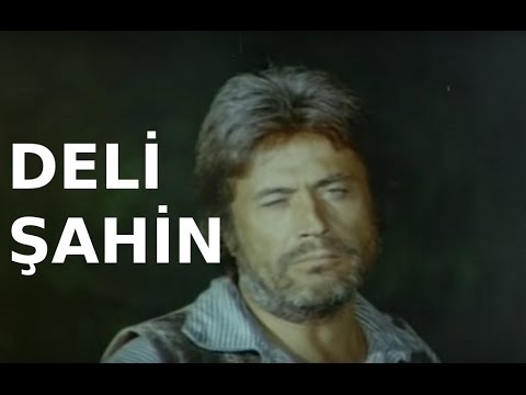 Deli Şahin - Türk Filmi