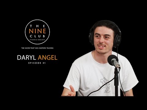 Daryl Angel | The Nine Club With Chris Roberts - Episode 41