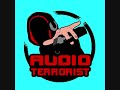 Audio Terrorist - Head To Head.wmv