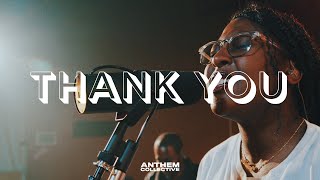 Thank You - Anthem Collective