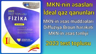 Mkn-In Əsas Müddəaları.diffuziya.broun Hərəkəti.mkn-In Əsas Tənliyi.di̇m-2023 Fizika Toplusu