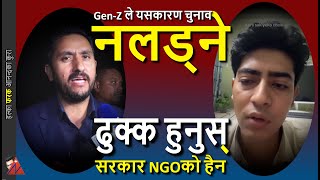 Gen-Z - Ngo Government Sushila Qna, Election Priority, Miraj Dhungana - Directed Elected Strategy