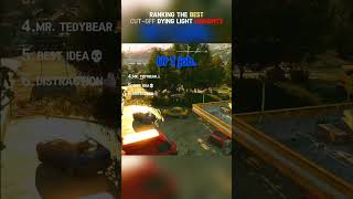 Ranking The Best Cut - Off Dying Light Moments