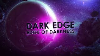 Dark Edge: Edge of Darkness