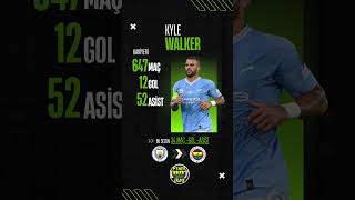 Kyle Walker İçin Fenerbahçe Devrede Resmi Teklif Masada