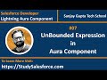 07 Message Passing | Unbounded Expression in Aura Component | Lightning Aura Component Development
