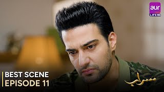 Saraab Episode 11 Best Scene Fazyla Laasharie Salman Saeed Stani Drama -