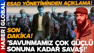Son Daki̇ka Esadın Şam Rejiminden Çok Tehlikeli Açıklama