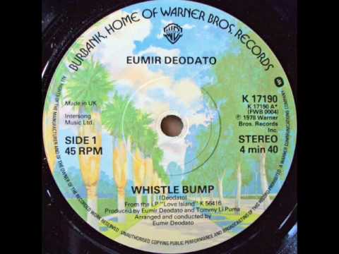 Eumir Deodato - Whistle Bump