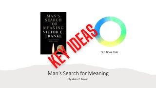 Key Ideas from "Man's search for meaning" by Viktor Frankl