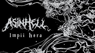Asinhell - Impii Hora (Full Album)