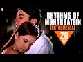 Rhythms of Mohabbatein (Instrumental) | Uday, Jugal, Jimmy, Shamita, Kim, Preeti | Jatin-Lalit