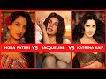 Battle of Celebrity - Nora Fatehi Vs Jacqueline Fernandez Vs Katrina Kaif | Bihari Bauaa