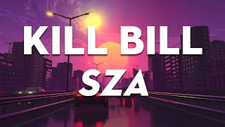Sza - Kill Bill Lyrics Ashnikko, Daisy,Ruth B., Dandelions