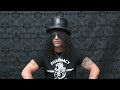 #AskSlash Episode 6, Up Close and Personal