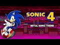 Sonic 4: Episode 3 - Metal Sonic Theme (RE-UPLOAD)