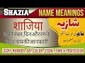 Shazia name meaning in Urdu and Hindi with Lucky Number and Day