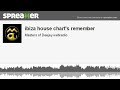 ibiza house chart's remember (parte 6 di 13, creat