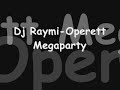 Dj Raymi-Operett Megaparty