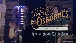 A Night With The Osbornes "Old Rugged Cross"